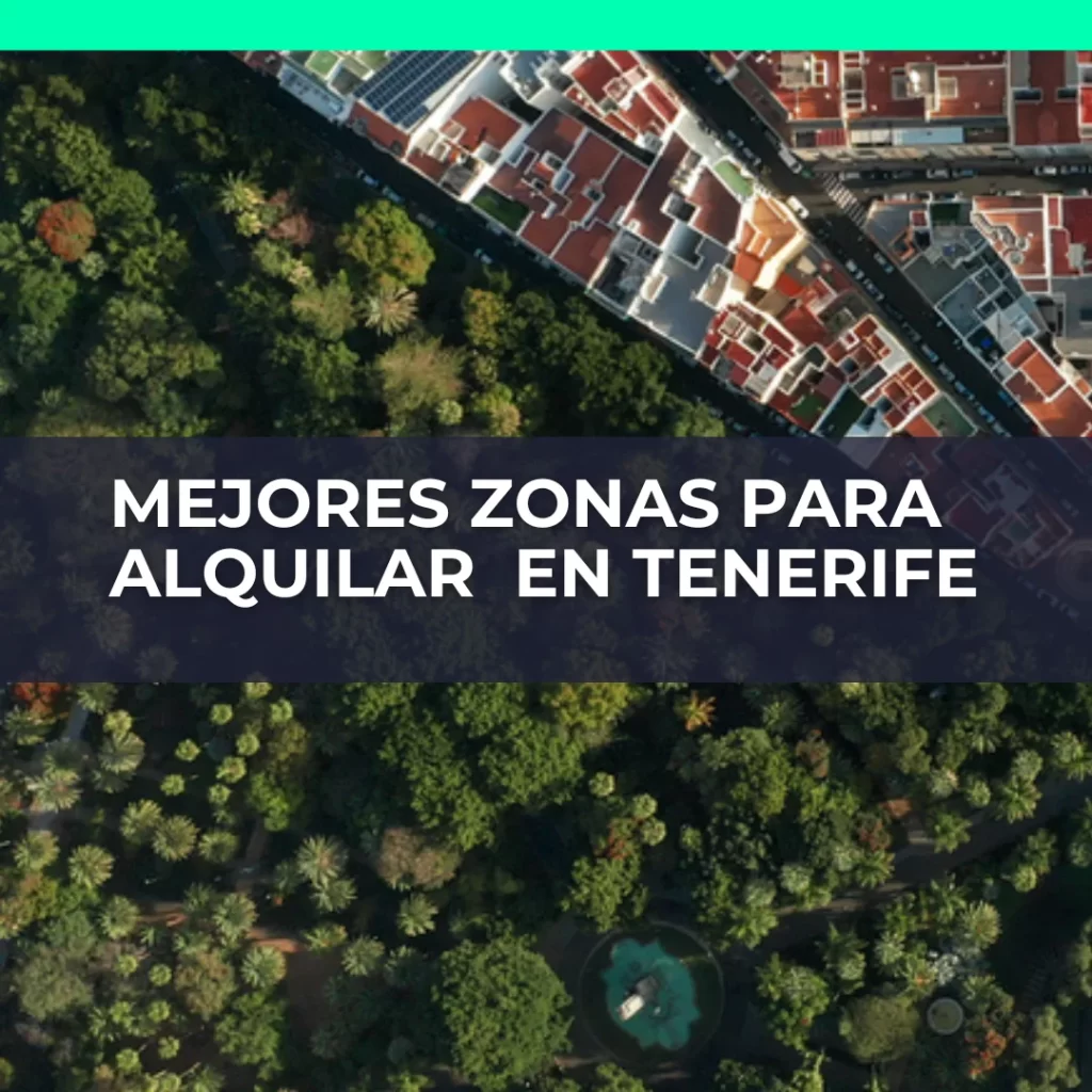 descubre las mejores zonas para vivir en tenerife