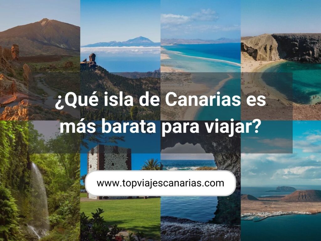 descubre cual es la isla mas barata de canarias para vivir