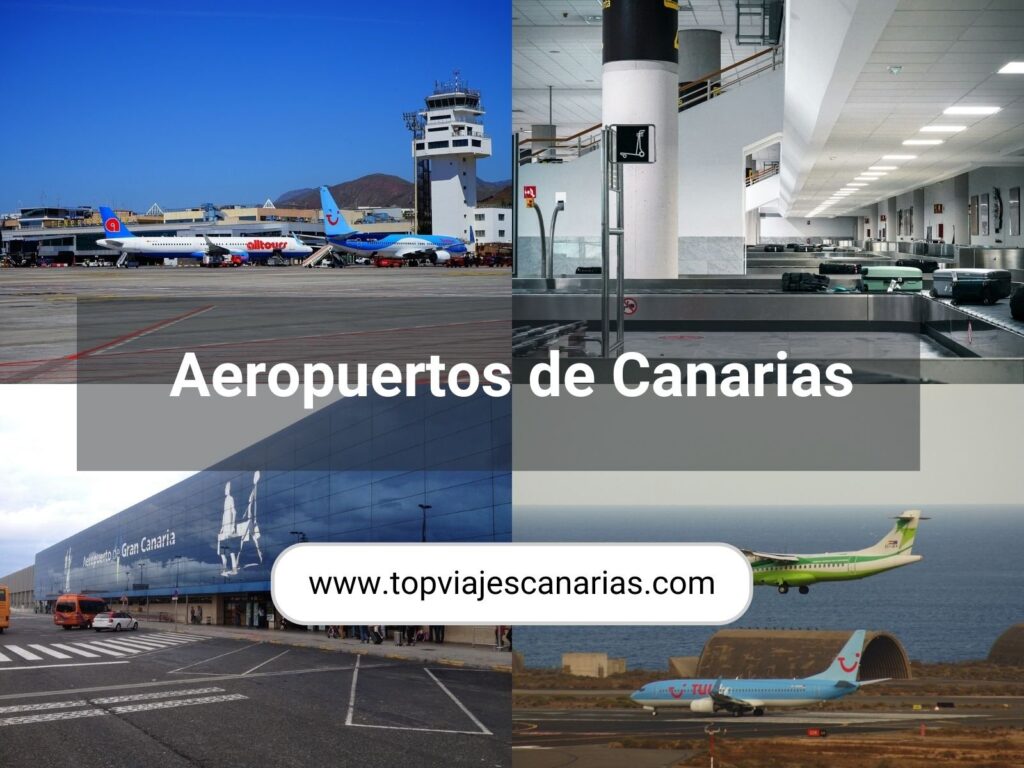 que islas canarias tienen aeropuerto guia completa