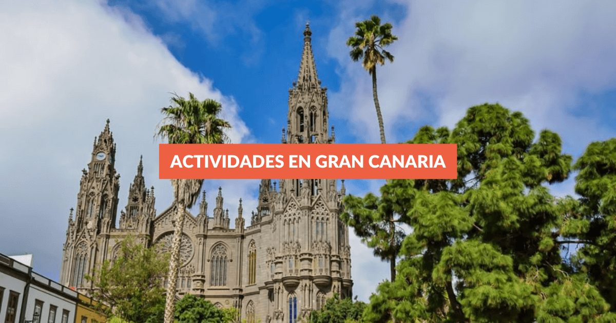 que hacer hoy en gran canaria 2025